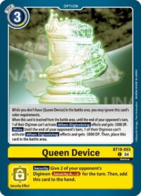 Queen Device - BT19-093  - Common